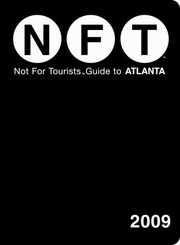 Cover of: Nft Not For Tourists Guide To Atlanta 2009