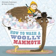 Cover of: How To Wash A Woolly Mammoth by 