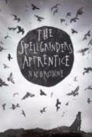 Cover of: The Spellgrinders Apprentice