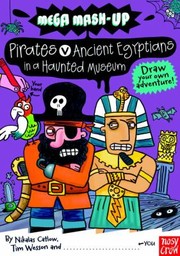 Cover of: Pirates Vs Ancient Egyptians In A Haunted Museum
