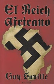 El Reich Africano by Guy Saville