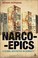 Cover of: Narcoepics A Global Aesthetics Of Sobriety
