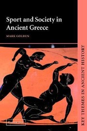 Cover of: Sport And Society In Ancient Greece