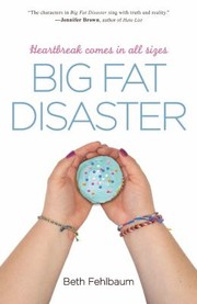 Cover of: Big Fat Disaster by Beth Fehlbaum