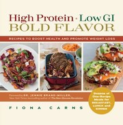 Cover of: High Protein Low Gi Bold Flavor Recipes To Boost Health And Promote Weight Loss