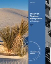 Cover of: Theory Of Strategic Management With Cases