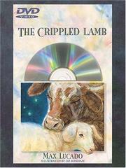 Cover of: The Crippled Lamb by Max Lucado