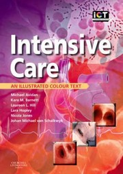 Cover of: Intensive Care An Illustrated Colour Text by 
