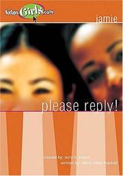 Cover of: Please Reply (TodaysGirls.com #8) | Dandi Daley Mackall