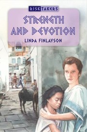 Strength And Devotion by Linda Finlayson