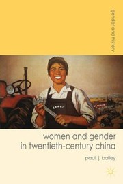 Cover of: Women And Gender In Twentiethcentury China