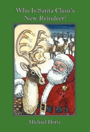 Cover of: Who Is Santa Clauss New Reindeer