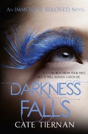 Cover of: Darkness Falls
            
                Immortal Beloved