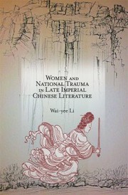Cover of: Women And National Trauma In Late Imperial Chinese Literature