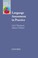 Cover of: Language Assessment In Practice Developing Language Assessments And Justifying Their Use In The Real World