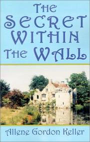 Cover of: The Secret Within the Wall