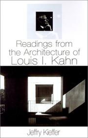 Cover of: Readings from the Architecture of Louis I. Kahn by Jeffry Kieffer