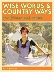 Cover of: Wise Words Country Ways For House And Home
