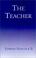 Cover of: The Teacher