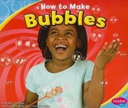 Cover of: How To Make Bubbles