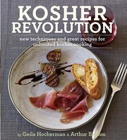 Cover of: Kosher Revolution New Techniques And Great Recipes For Unlimited Kosher Cooking by 