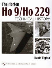 Cover of: The Horten Ho 9 Technical History by 