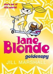Cover of: Jane Blonde Goldenspy by 