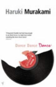 Cover of: Dance, Dance, Dance by 村上春樹