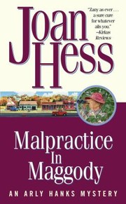 Cover of: Malpractice In Maggody An Arly Hanks Mystery
