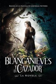 Cover of: Blancanieves Y El Cazador