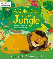 Cover of: A Quiet Day In The Jungle by 