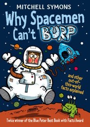 Cover of: Why Spacemen Cant Burp