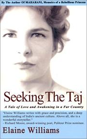 Cover of: Seeking the Taj by Elaine Williams