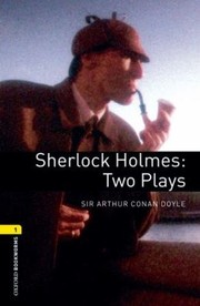 Cover of: Sherlock Holmes Two Plays