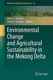 Cover of: Environmental Change And Agricultural Sustainability In The Mekong Delta by 