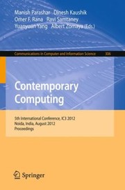 Cover of: Contemporary Computing 5th International Conference Ic3 2012 Noida India August 68 2012 Proceedings