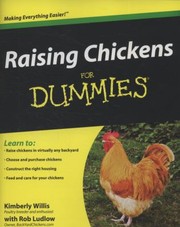 Raising Chickens For Dummies by Rob Ludlow