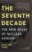 Cover of: The Seventh Decade The New Shape Of Nuclear Danger
