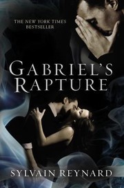 Gabriels Rapture by Sylvain Reynard