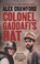 Cover of: Colonel Gaddafis Hat The Real Story Of The Libyan Uprising