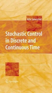 Cover of: Stochastic Control Discrete And Continuous Time