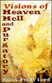 Cover of: Visions Of Heaven Hell And Purgatory