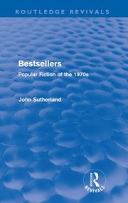 Cover of: Bestsellers Popular Fiction Of The 1970s