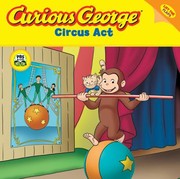 Cover of: Curious George Circus Act A Lifttheflap Adventure
