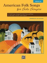 Cover of: American Folk Songs For Solo Singers Medium Low