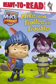 Cover of: Mike And Trollee In Trouble by 