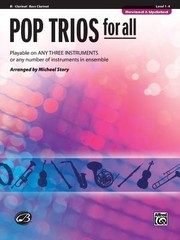 Cover of: Pop Trios for All BFlat ClarinetBass Clarinet Level 14
            
                Pop Instrumental Ensembles for All by 