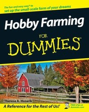 Cover of: Hobby Farming For Dummies by Theresa A. Husarik