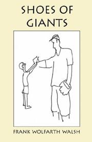 Cover of: Shoes of Giants by Frank Wolfarth Walsh
