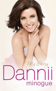 Cover of: Dannii My Story by 